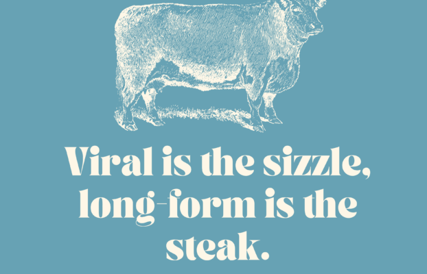 Why your ‘viral’ content isn’t working